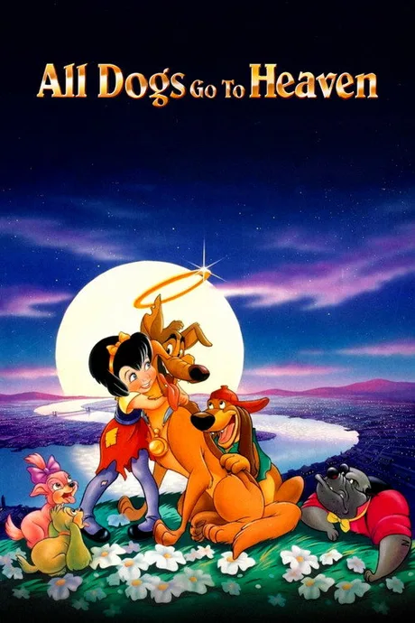 Cover of All Dogs Go to Heaven