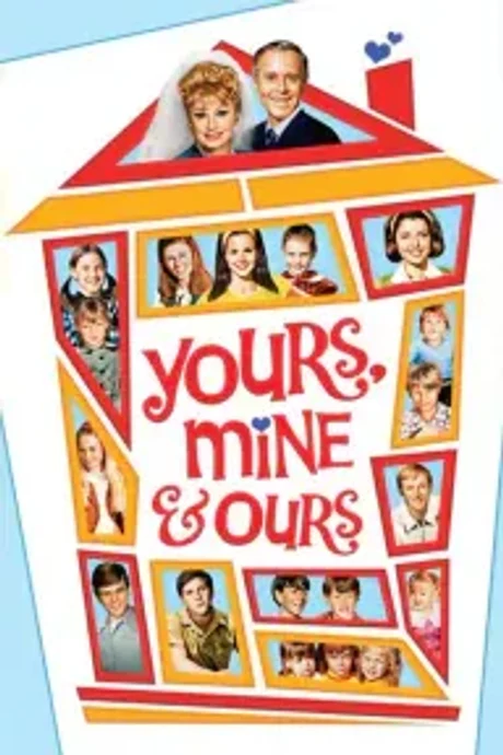 Cover of Yours, Mine and Ours